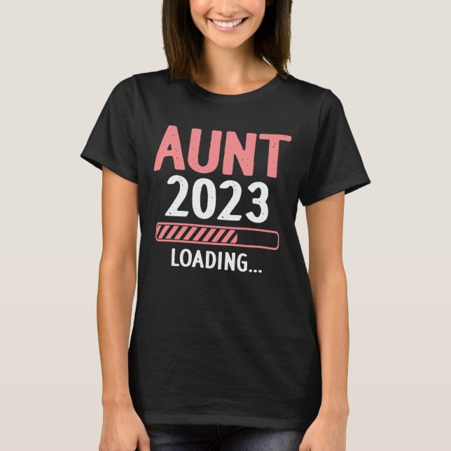 T-shirt Tante 2023 Chargement Funny Future Nouvelle Tante  (Devant)