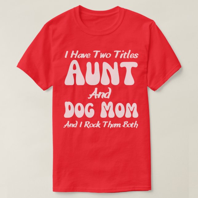T-shirt Tante Amoureux des chiens (Design devant)