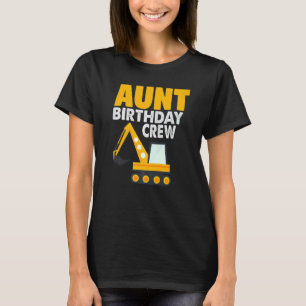 T-shirt Tante Anniversaire Équipage Excavateurs Anniversai