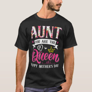 T-shirt Tante Awesome Vous êtes La Reine Fête des Mères Ma