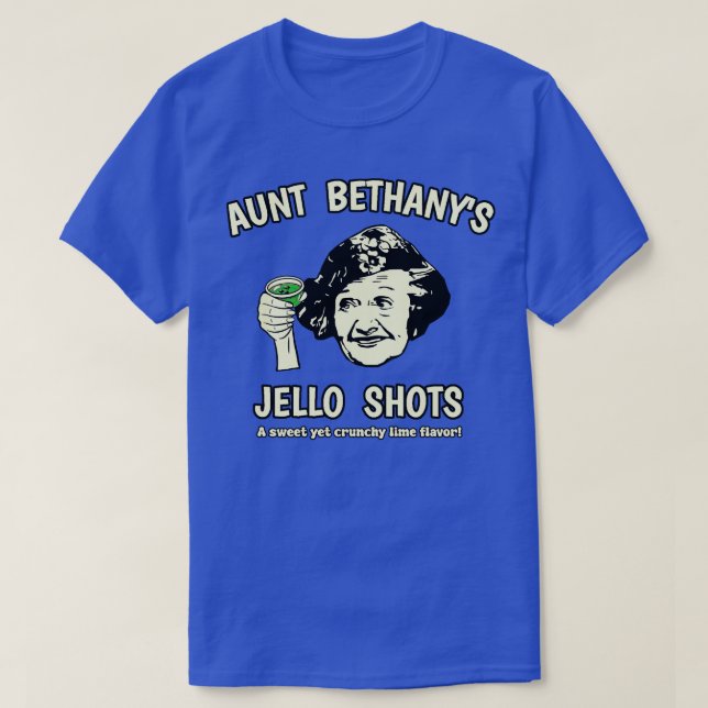 T-shirt Tante Bethanys Jello Shots (Design devant)