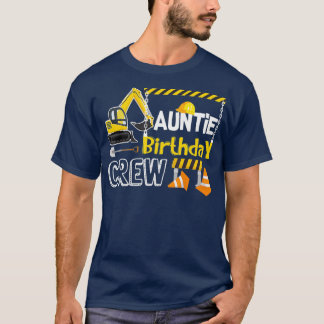 T-shirt Tante Birthday Crew Construction s Cadeau