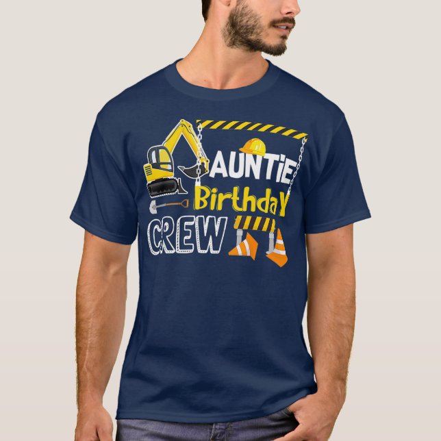 T-shirt Tante Birthday Crew Construction s Cadeau (Devant)