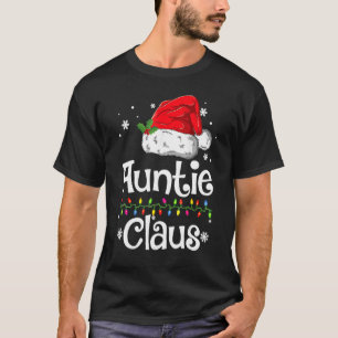 T-shirt Tante Claus Santa drôle de Noël appariement famili