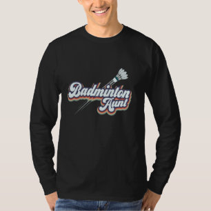 T-shirt Tante de Badminton - Amour Tante de Badminton