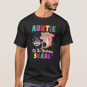 T-shirt Tante De La Famille D'Anniversaire Du Requin Qui C