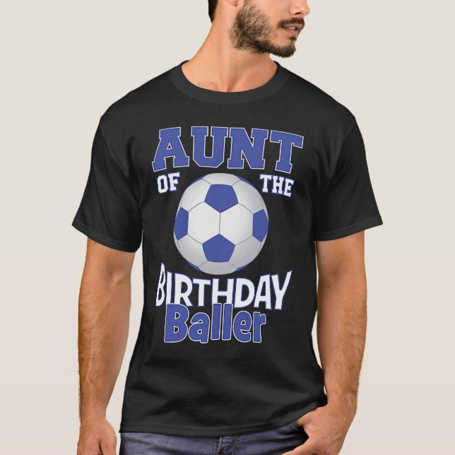 T-shirt Tante De L'Anniversaire Baller Soccer Lover B jour (Devant)