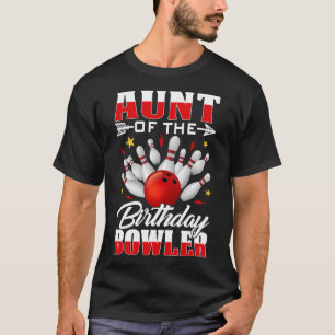 T-shirt Tante De L'Anniversaire Bowler Anniversaire Bowlin