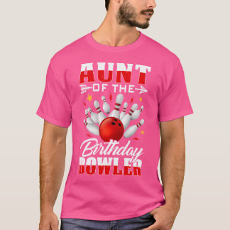 T-shirt Tante De L'Anniversaire Bowler Anniversaire Bowlin