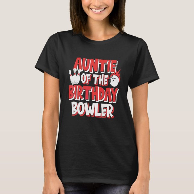 T-shirt Tante De L'Anniversaire Bowler Bowling Party (Devant)