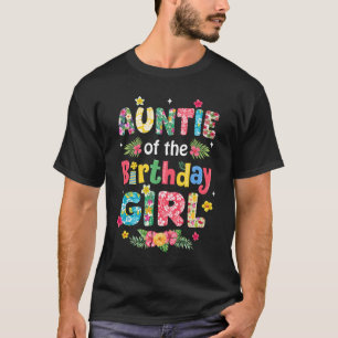 T-shirt Tante De L'Anniversaire Fille Hawaii Family Party