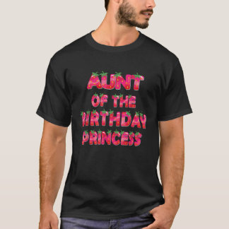 T-shirt Tante De L'Anniversaire Princess Girl Strawberry P