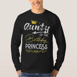 T-shirt Tante De L'Anniversaire Princesse Fille Fête Famil