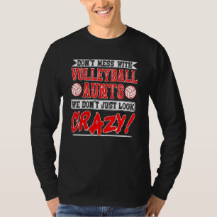 T-shirt Tante de volley-ball folle On n'a pas juste l'