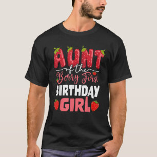 T-shirt Tante du Berry Premier anniversaire de Girl Strawb