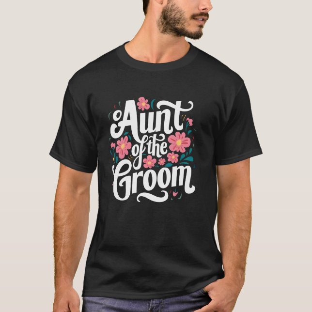 T-shirt Tante du fleur de mariage du marié, enterrement de (Devant)