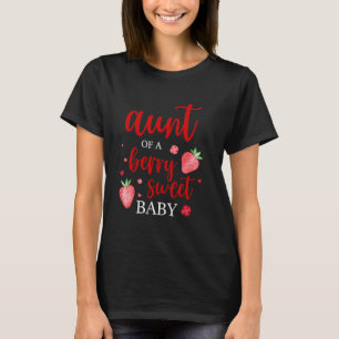T-shirt Tante D'Un Berry Sweet One Strawberry Baby First B