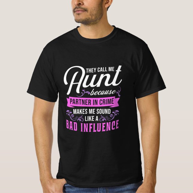 T-shirt Tante Et Mauvaise Influence (Devant)