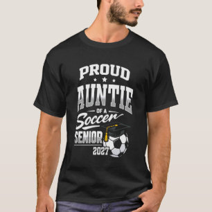 T-shirt Tante fière d'une promotion de finissants de socce