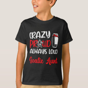 T-shirt Tante gardien de but de hockey sur glace folle de