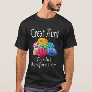 T-shirt Tante Grande Drôle Je Crochète Donc Je Suis Humour