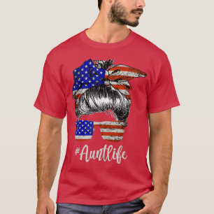 T-shirt Tante Life USA Drapeau Fête de l'Indépendance amér