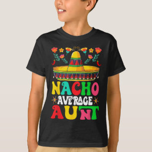 T-shirt Tante moyenne de Nacho drôle Sombrero Cinco De M h
