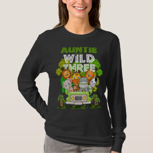 T-shirt Tante Of The Wild Three Zoo Truck Anniversaire Saf