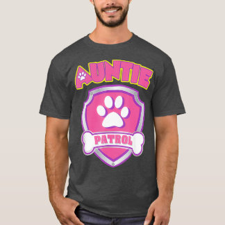 T-shirt Tante Patrol Chien Maman Papa Drôle Drôle Cadeau A