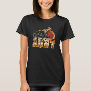 T-shirt Tante Tante Tante Vie Football Jour Jour Aun