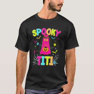 T-shirt Tante Titi Halloween épouvantable Tante Titi Prépa