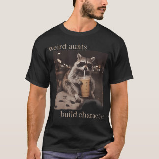 T-shirt Tantes Bizarres Construisent Un Raton Laveur Drôle