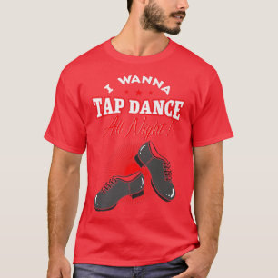 T-shirt Tap Dance Instructor Sound Dancer Step Dancing All