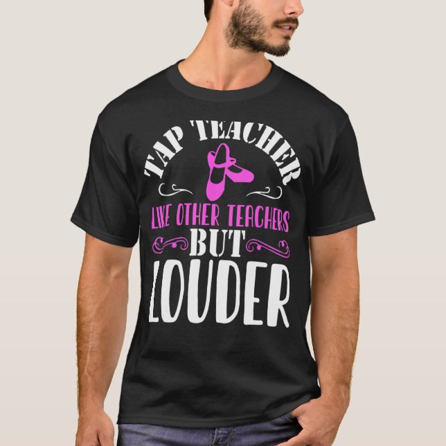 T-shirt Tap Dance Professeur Tap Danser (Devant)