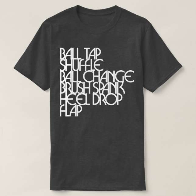 T-shirt Tap Dancing Steps Dancer (Design devant)