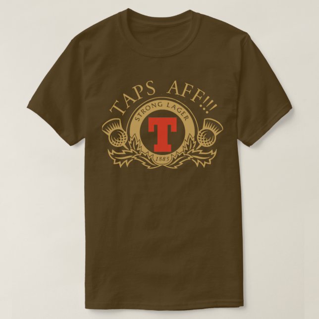 T-shirt TAPS AFF complète lager parodie glasgow 1 (Design devant)