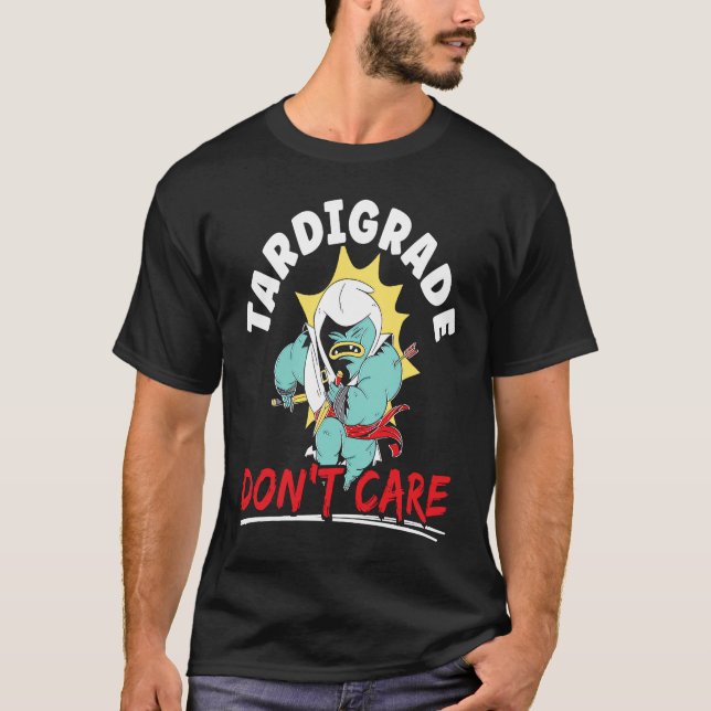 T-shirt Tardigrade Don't Care Water Bear Biology Microbiol (Devant)