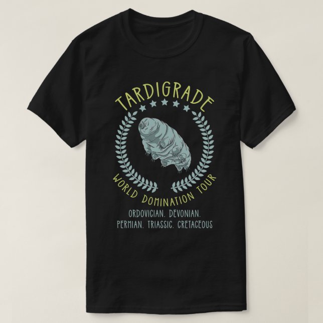 T-shirt Tardigrade World Domination Tour Microbiologiste G (Design devant)
