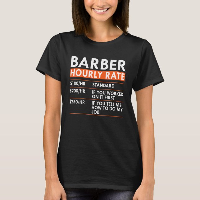 T-shirt Tarif horaire de coiffeur Salon de coiffure Coupeu (Devant)