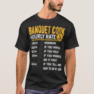 T-shirt Tarif horaire de cuisinier de banquet drôle - Chef