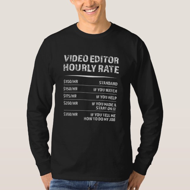 T-shirt Tarif horaire de l'Éditeur vidéo - Drôle cadeau (Devant)