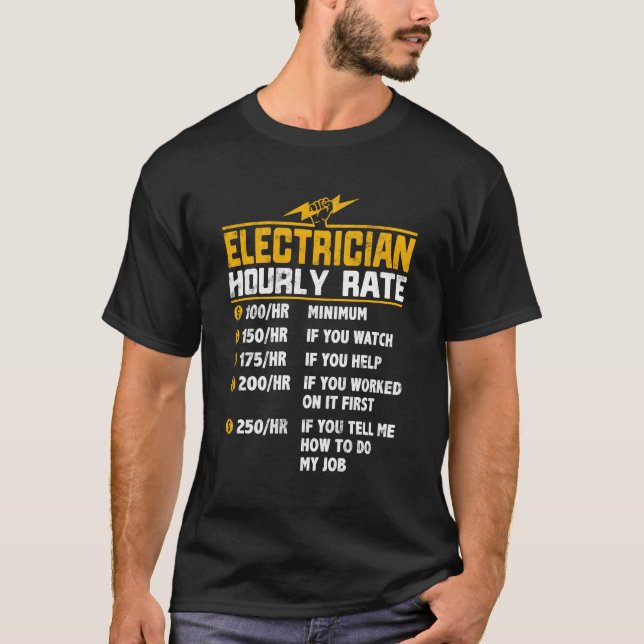 T-shirt Tarif Horaire De L'Électricien Pour Électricien (Devant)