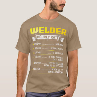 T-shirt Tarif horaire de soudeur drôle Équipement de souda