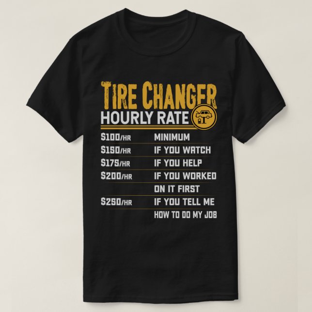 T-shirt Tarif horaire du technicien de pneus (Design devant)