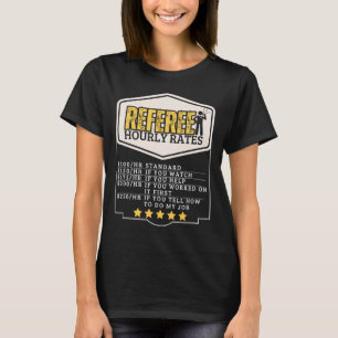 T-shirt Tarifs horaires de l'arbitre Drôle d'arbitre
