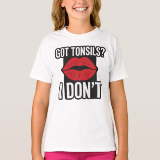 T-shirt "T'As Des Tonsiles ? Je ne" Drôle post-Tonsillecto