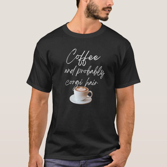 T-shirt Tasse de café et poils de Corgi (Devant)