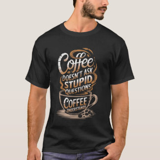 T-shirt Tasse de café pour amateur de café drôle comprend