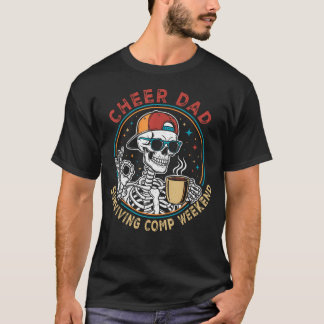 T-shirt Tasse de café squelette pour papa cheerleader surv