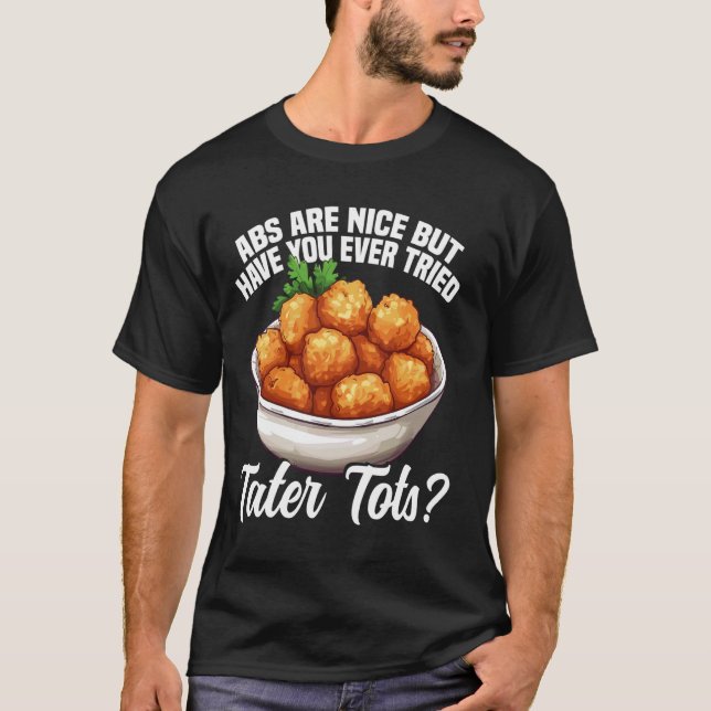T-shirt Tater Tots Ventilateur Tot de repas Tot Fabriquant (Devant)